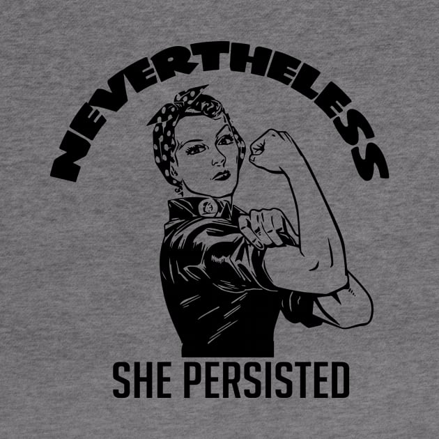 Nevertheless She Persisted by Voices of Labor